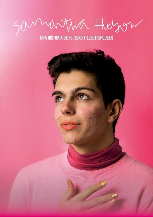 Samantha Hudson: A Story About Faith, Sex and Electro-Queer Samantha Hudson: A Story About Faith, Sex and Electro-Queer