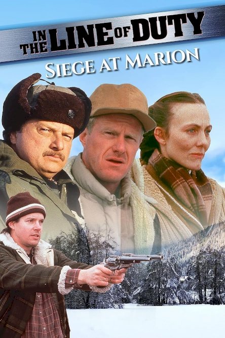 In the Line of Duty: Siege at Marion In the Line of Duty: Siege at Marion