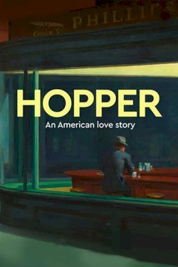 Hopper: An American Love Story Hopper: An American Love Story