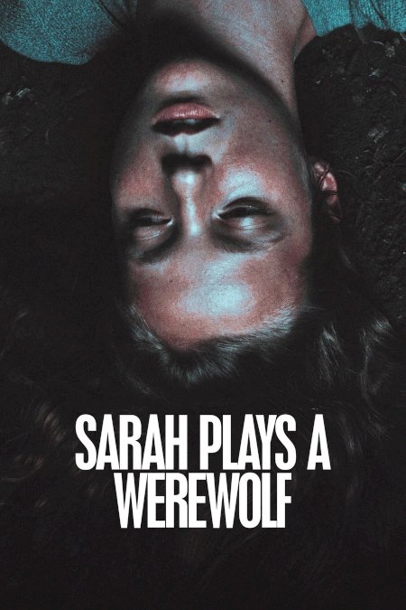 Sarah Plays a Werewolf Sarah Plays a Werewolf