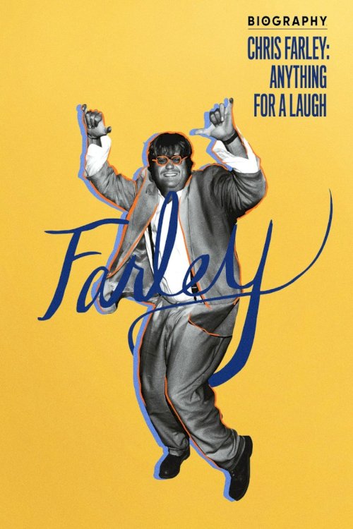 Chris Farley: Anything for a Laugh Chris Farley: Anything for a Laugh