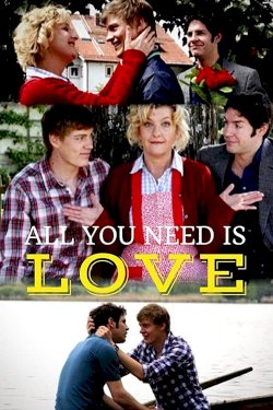 All You Need Is Love All You Need Is Love