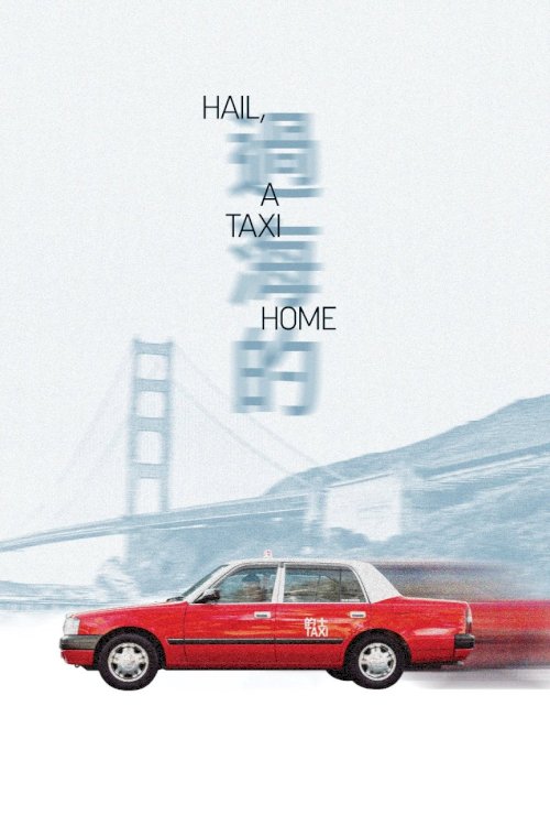 Hail, A Taxi Home Hail, A Taxi Home