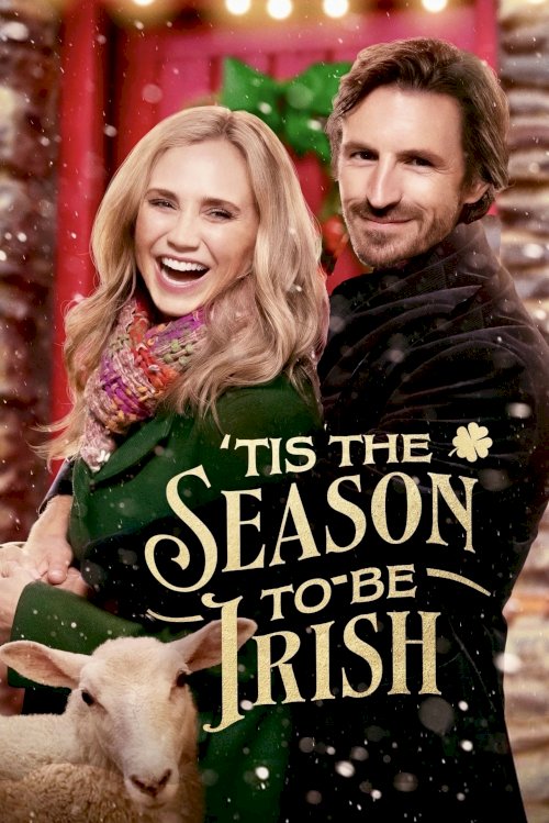 'Tis the Season to Be Irish 'Tis the Season to Be Irish