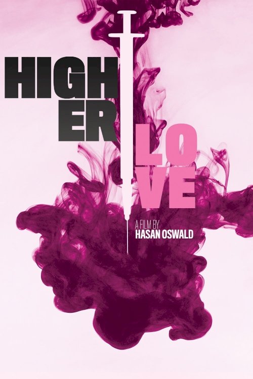 Higher Love Higher Love