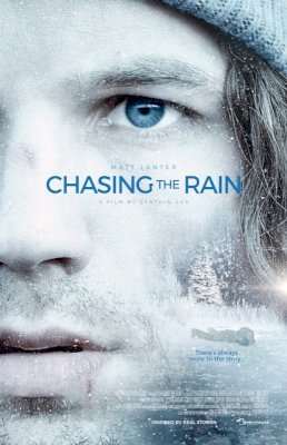 Chasing the Rain Chasing the Rain