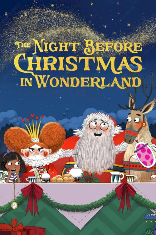 The Night Before Christmas in Wonderland The Night Before Christmas in Wonderland