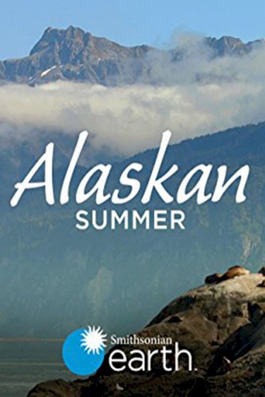 Alaskan Summer Alaskan Summer