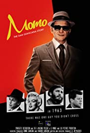 Momo: The Sam Giancana Story Momo: The Sam Giancana Story