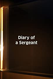 Diary of a Sergeant Diary of a Sergeant