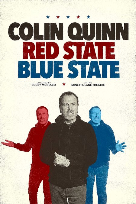 Colin Quinn: Red State, Blue State Colin Quinn: Red State, Blue State