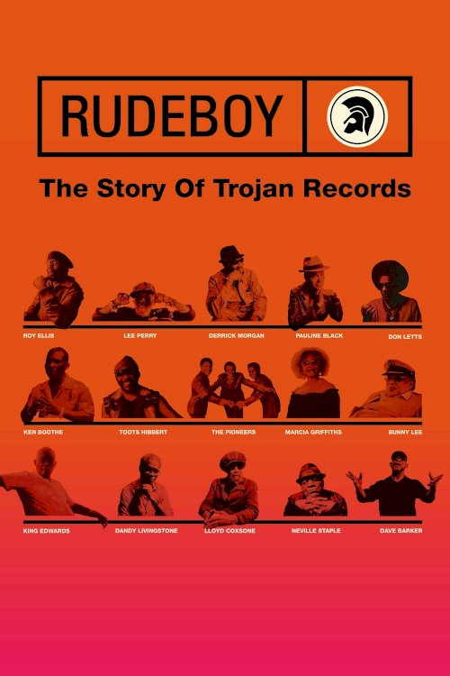 Rudeboy: The Story of Trojan Records Rudeboy: The Story of Trojan Records