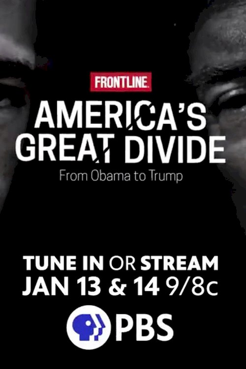 Frontline: America's Great Divide Frontline: America's Great Divide