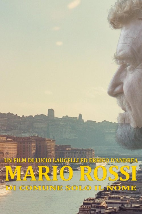 Mario Rossi - Only the Name is Common Mario Rossi - Only the Name is Common