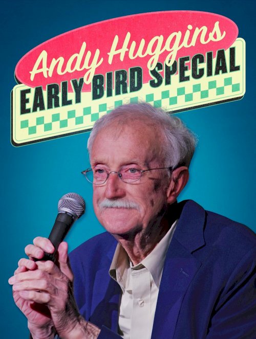 Andy Huggins: Early Bird Special Andy Huggins: Early Bird Special