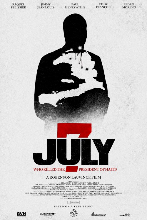 July 7: Who Killed the President of Haiti?