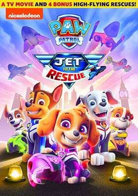 PAW Patrol: Jet to the Rescue PAW Patrol: Jet to the Rescue