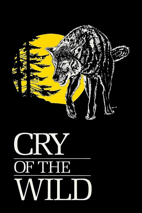 Cry of the Wild Cry of the Wild