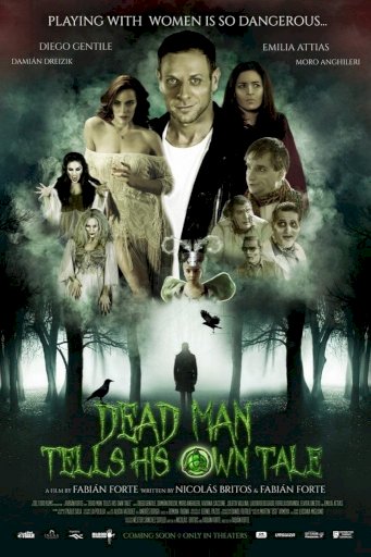 Dead Man Tells His Own Tale Dead Man Tells His Own Tale