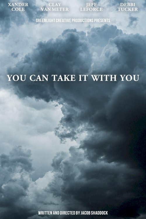 You Can Take It With You You Can Take It With You