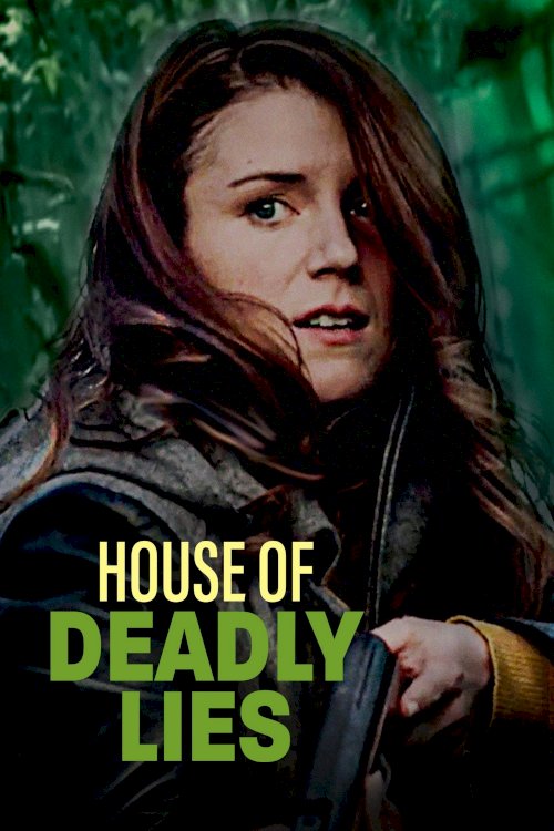 House of Deadly Lies House of Deadly Lies