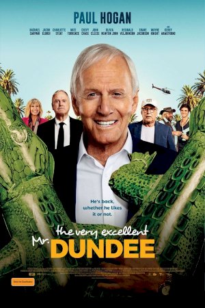 The Very Excellent Mr. Dundee The Very Excellent Mr. Dundee