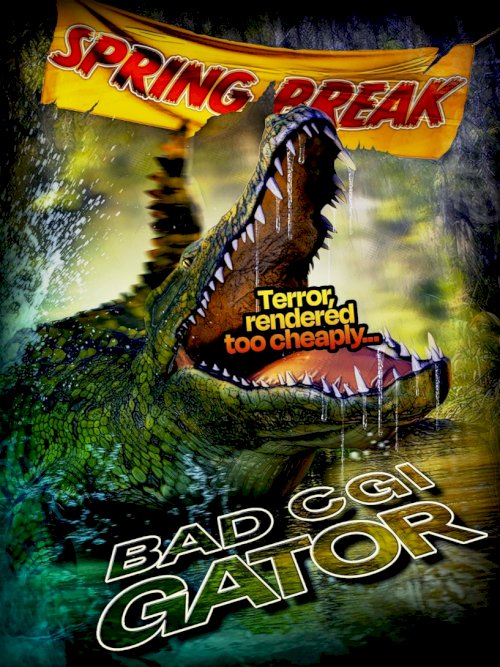 Bad CGI Gator Bad CGI Gator