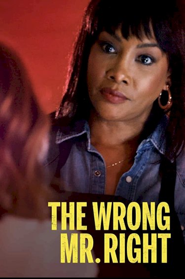 The Wrong Mr. Right The Wrong Mr. Right
