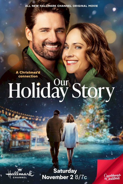 Our Holiday Story Our Holiday Story