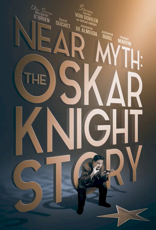 Near Myth: The Oskar Knight Story Near Myth: The Oskar Knight Story
