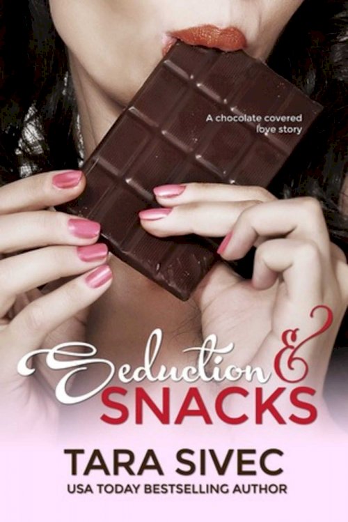 Seduction & Snacks Seduction & Snacks