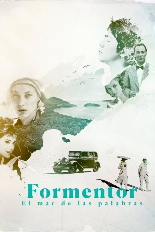 Formentor, the Sea of Words Formentor, the Sea of Words