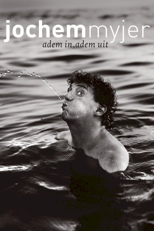 Jochem Myjer: Adem In, Adem Uit