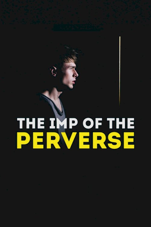 The Imp of the Perverse The Imp of the Perverse
