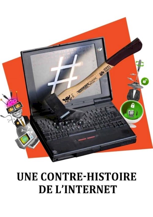 Une contre-histoire de l'internet Une contre-histoire de l'internet
