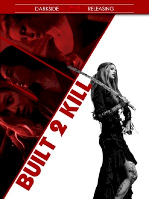 Built 2 Kill Built 2 Kill