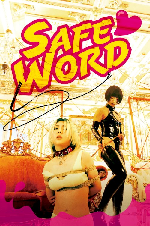 Safe Word Safe Word