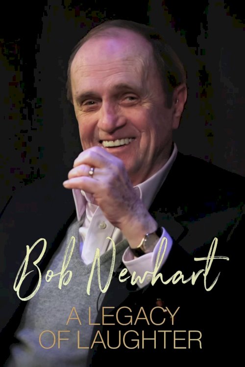 Bob Newhart: A Legacy of Laughter Bob Newhart: A Legacy of Laughter