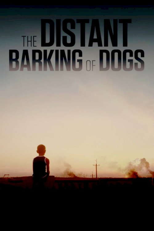 The Distant Barking of Dogs The Distant Barking of Dogs