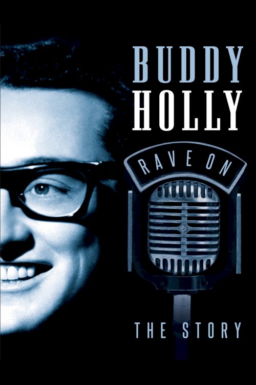 Buddy Holly: Rave On Buddy Holly: Rave On