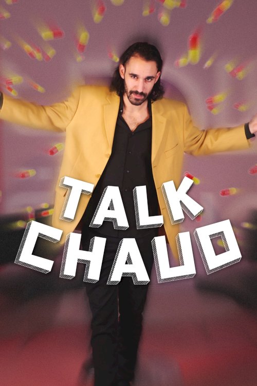 Talk Chaud Talk Chaud