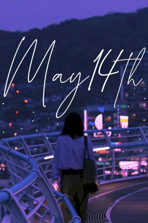 May 14th May 14th