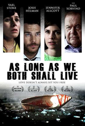 As Long As We Both Shall Live As Long As We Both Shall Live