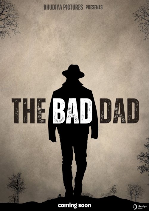 The Bad Dad The Bad Dad