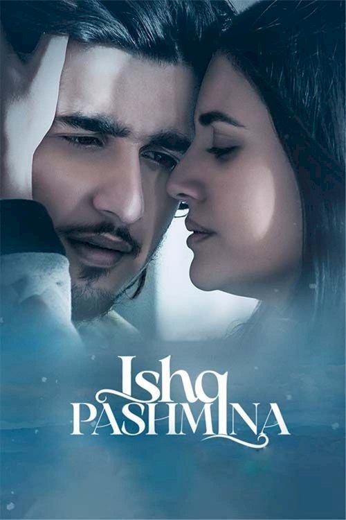 Ishq Pashmina Ishq Pashmina