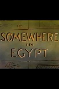 Somewhere in Egypt Somewhere in Egypt
