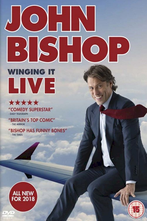 John Bishop: Winging it Live John Bishop: Winging it Live