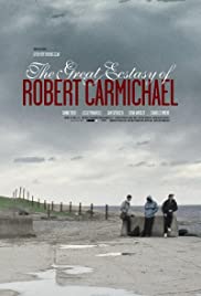 The Great Ecstasy of Robert Carmichael