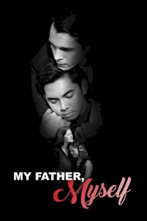 My Father, Myself