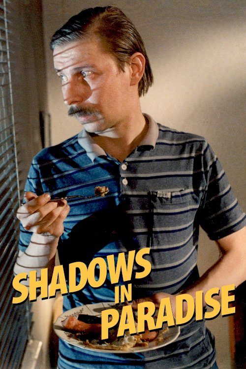 Shadows in Paradise Shadows in Paradise